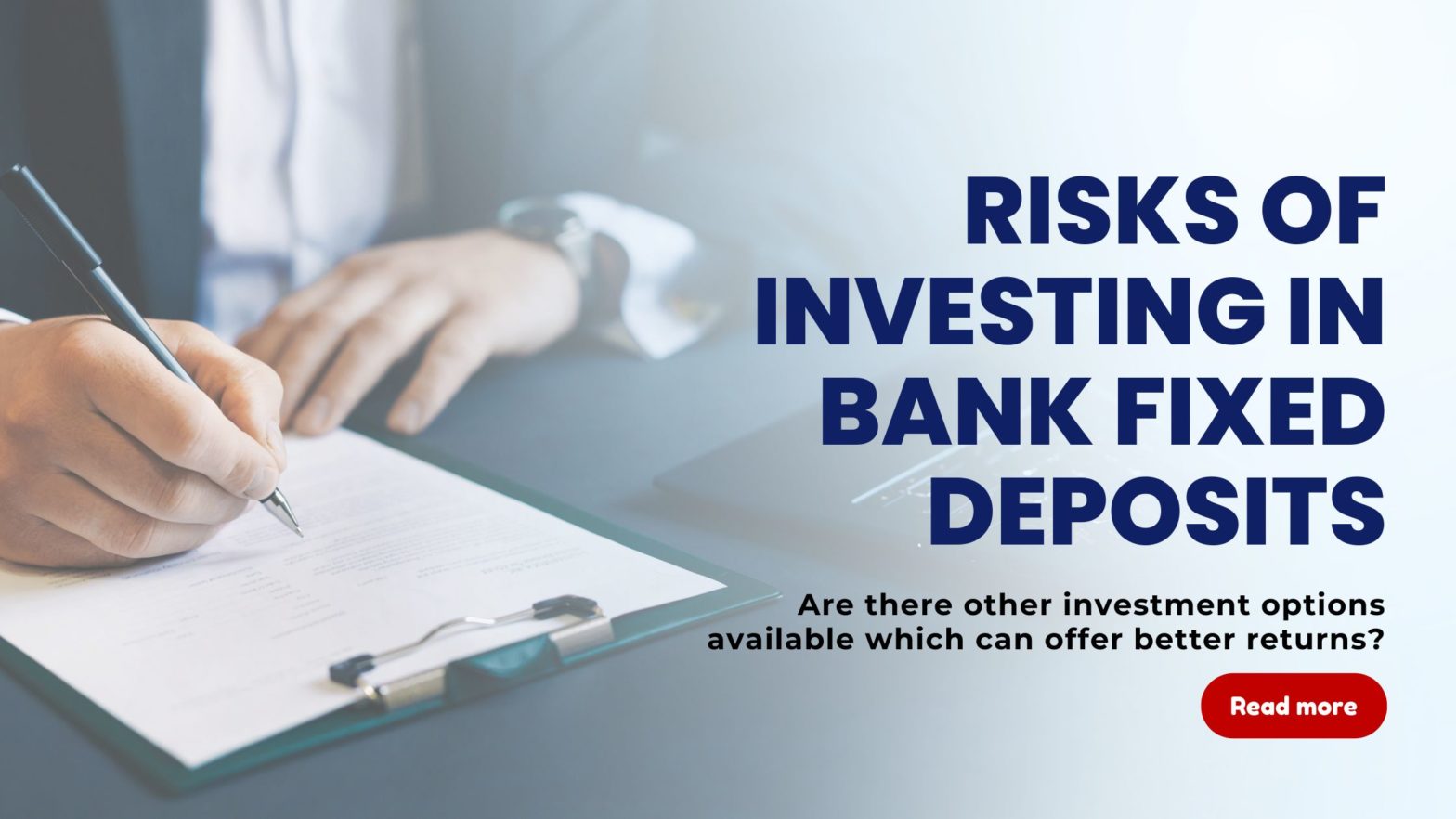 What Are the Risks of Investing in Bank Fixed Deposits