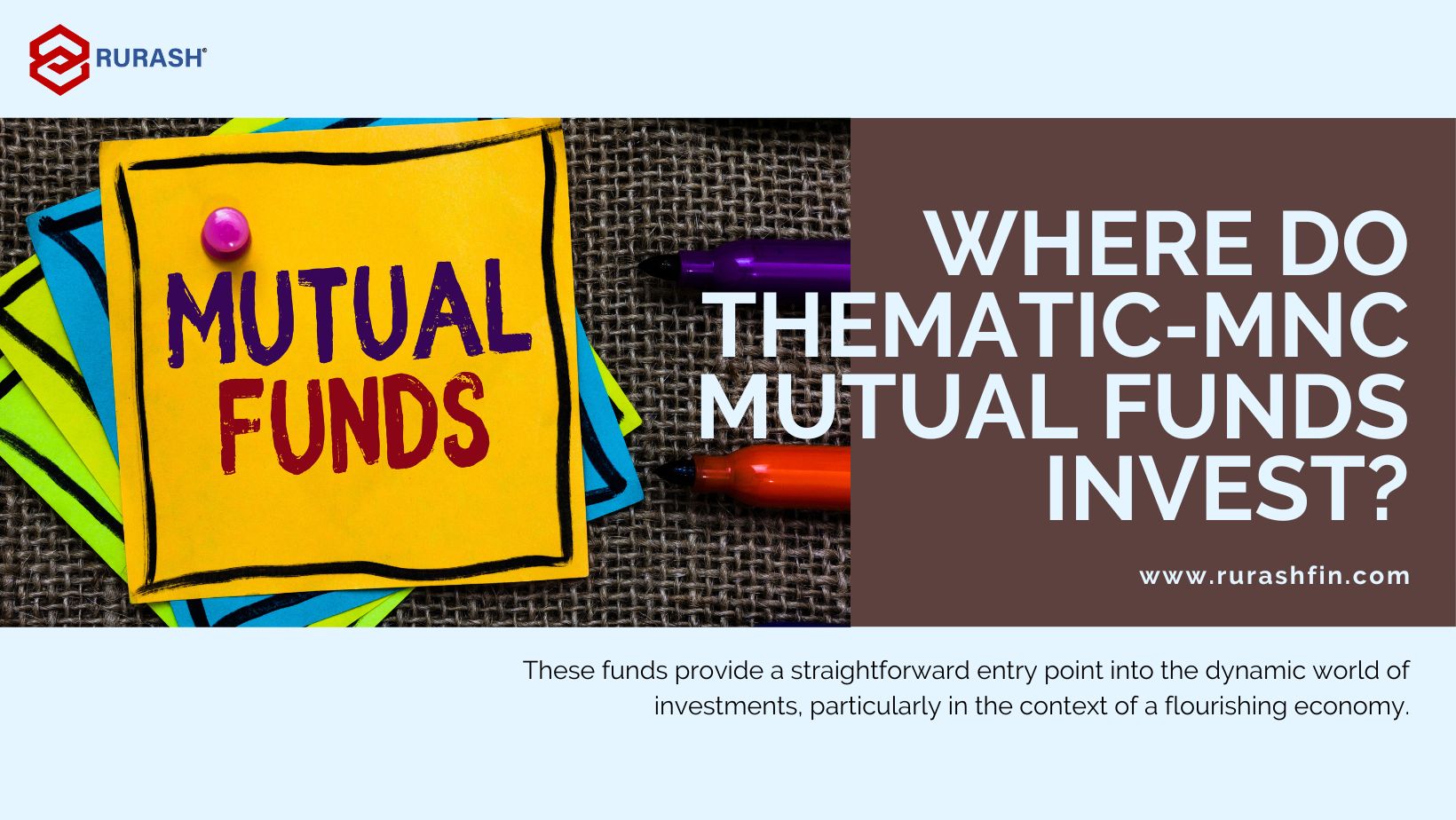 Thematic-MNC Mutual Funds invest