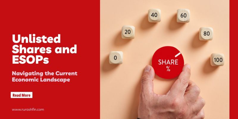 Unlisted Shares and ESOPS